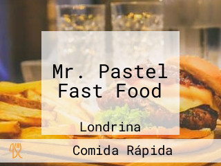 Mr. Pastel Fast Food