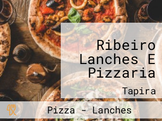 Ribeiro Lanches E Pizzaria