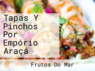 Tapas Y Pinchos Por Empório Araçá