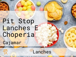 Pit Stop Lanches E Choperia