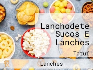 Lanchodete Sucos E Lanches