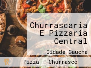 Churrascaria E Pizzaria Central
