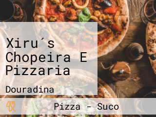 Xiru´s Chopeira E Pizzaria
