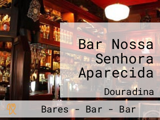 Bar Nossa Senhora Aparecida