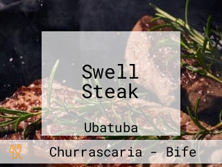 Swell Steak