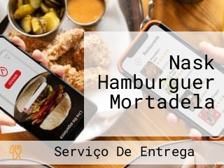 Nask Hamburguer Mortadela