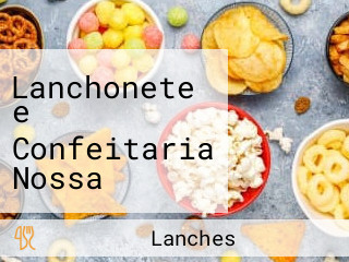 Lanchonete e Confeitaria Nossa Senhora Aparecida