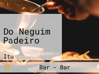 Do Neguim Padeiro