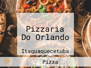 Pizzaria Do Orlando