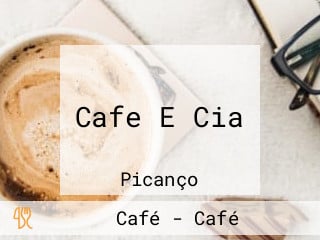 Cafe E Cia