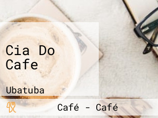 Cia Do Cafe