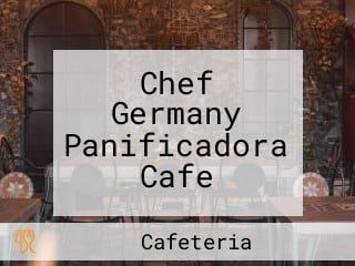 Chef Germany Panificadora Cafe