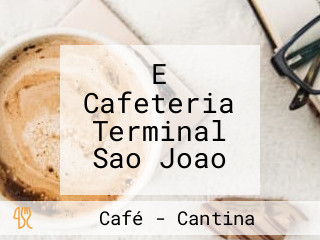 E Cafeteria Terminal Sao Joao