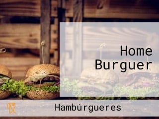 Home Burguer