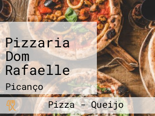 Pizzaria Dom Rafaelle