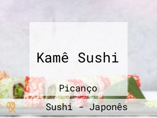Kamê Sushi