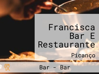 Francisca Bar E Restaurante