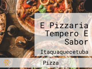 E Pizzaria Tempero E Sabor