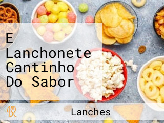 E Lanchonete Cantinho Do Sabor