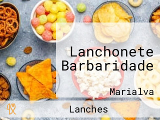 Lanchonete Barbaridade