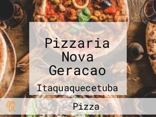 Pizzaria Nova Geracao