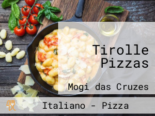 Tirolle Pizzas