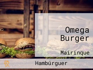 Omega Burger