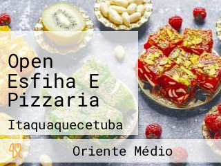 Open Esfiha E Pizzaria