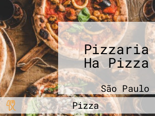 Pizzaria Ha Pizza