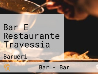 Bar E Restaurante Travessia