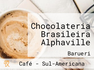 Chocolateria Brasileira Alphaville