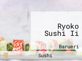 Ryoko Sushi Ii