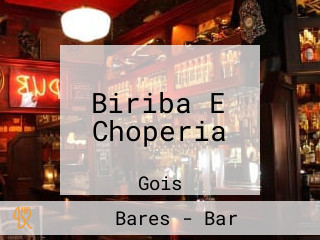 Biriba E Choperia