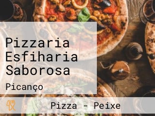 Pizzaria Esfiharia Saborosa