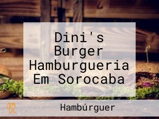 Dini's Burger Hamburgueria Em Sorocaba
