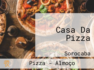 Casa Da Pizza