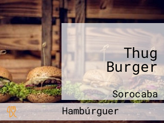 Thug Burger