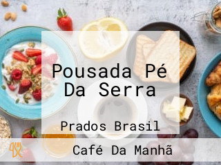 Pousada Pé Da Serra