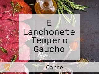 E Lanchonete Tempero Gaucho