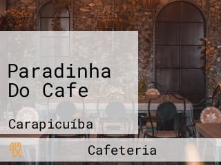 Paradinha Do Cafe