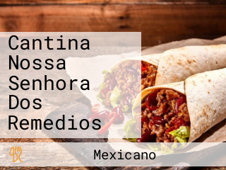 Cantina Nossa Senhora Dos Remedios