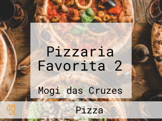 Pizzaria Favorita 2