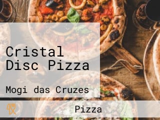 Cristal Disc Pizza