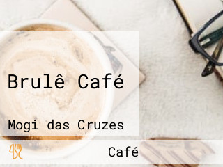 Brulê Café