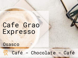 Cafe Grao Expresso