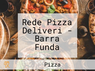 Rede Pizza Deliveri - Barra Funda
