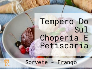 Tempero Do Sul Choperia E Petiscaria