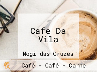 Cafe Da Vila