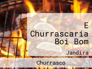 E Churrascaria Boi Bom