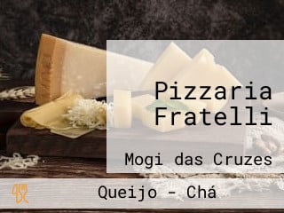 Pizzaria Fratelli